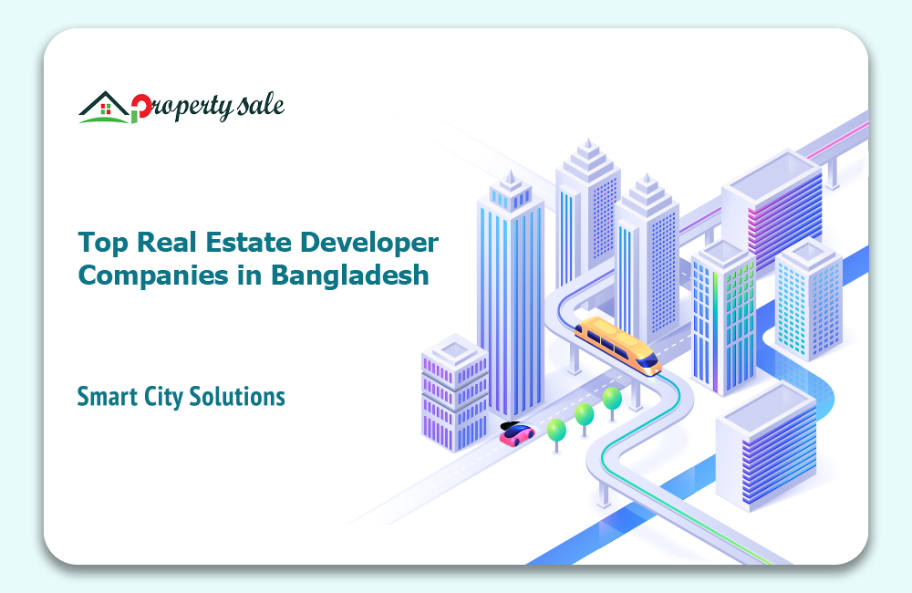 Top Real Estate Developer Companies in Bangladesh.